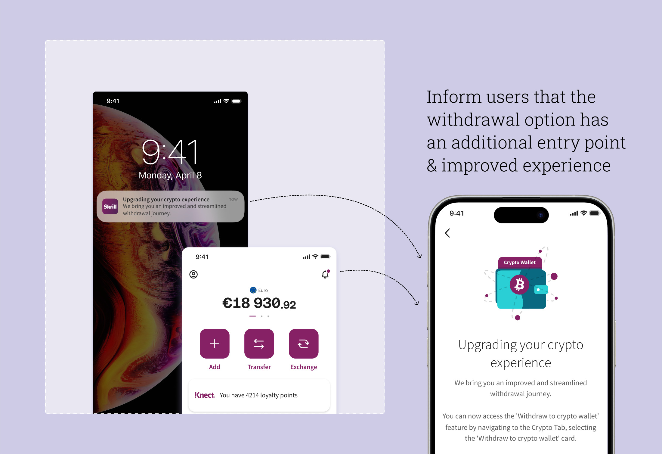 Informing users that the withdrawal option has an additional entry point and an improved experience